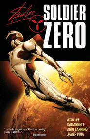 Soldier Zero Vol. 2 by Stan Lee, Dan Abnett, Javier Pina, Andy Lanning, 9781608860609
