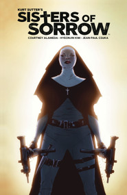 Sisters of Sorrow by Kurt Sutter, Courtney Alameda, Kim Hyeonjin, 9781684152018