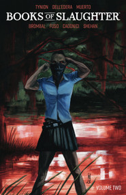 Books of Slaughter Vol. 2 by James Tynion IV, Werther Dell'Edera, Tate Brombal, Letizia Cadonici, 9798892150347