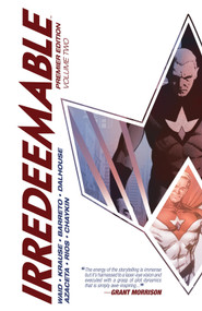 Irredeemable Premier Vol. 2 by Mark Waid, Peter Krause, Diego Barreto, 9781608868704
