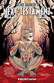 Clive Barker's Next Testament Vol. 2 by Clive Barker, Mark Miller, Haemi Jang, 9781608864898