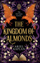 The Kingdom of Almonds by Ariel Kaplan, 9781645661092