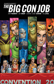 Palmiotti and Brady's The Big Con Job by Jimmy Palmiotti, Matt Brady, 9781608868506