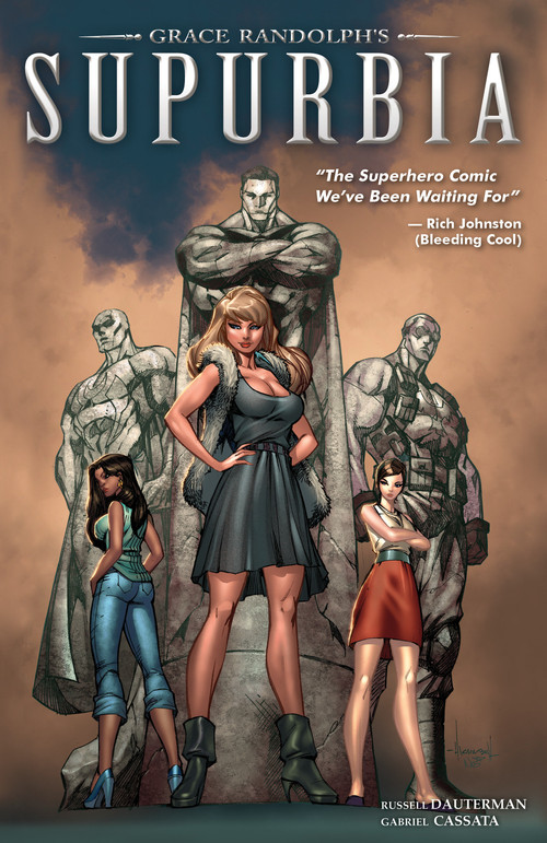 Grace Randolph's Supurbia Vol. 1 by Grace Randolph, Russell Dauterman, 9781608862795
