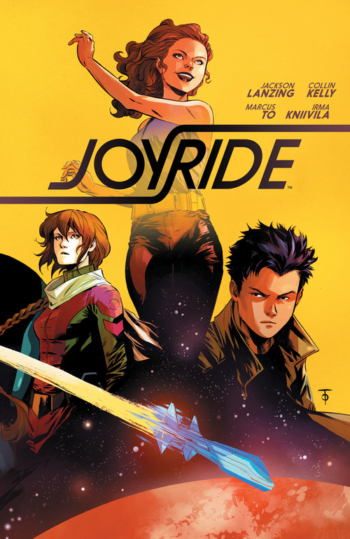 Joyride Vol. 1 by Jackson Lanzing, Collin Kelly, Marcus To, 9781608869510