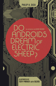 Do Androids Dream of Electric Sheep Omnibus by Philip Dick, Tony Parker, 9781608867844