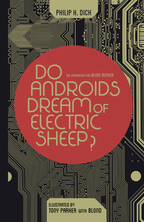 Do Androids Dream of Electric Sheep Omnibus by Philip Dick, Tony Parker, 9781608867844