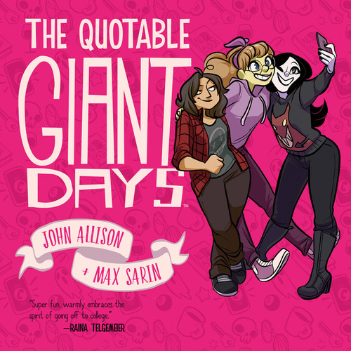 The Quotable Giant Days by John Allison, Various, 9781684155699