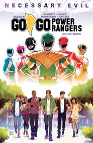 Saban's Go Go Power Rangers Vol. 7 by Ryan Parrott, Sina Grace, Francesco Mortarino, Daniel Bayliss, 9781684155439