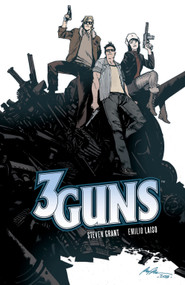 3 Guns by Steven Grant, Emilio Laiso, 9781608864003