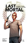 The Last Mortal by John Mahoney, Filip Sablik, Thomas Nachlik, 9781608868636