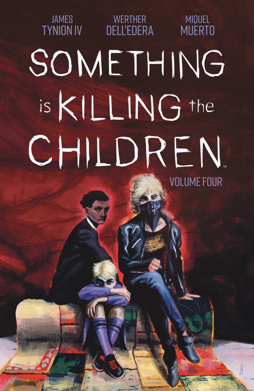 Something is Killing the Children Vol. 4 by James Tynion IV, Werther Dell'Edera, 9781684158041