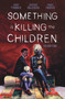 Something is Killing the Children Vol. 4 by James Tynion IV, Werther Dell'Edera, 9781684158041