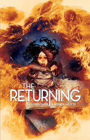 The Returning by Jason Starr, Andrea Mutti, 9781608864935