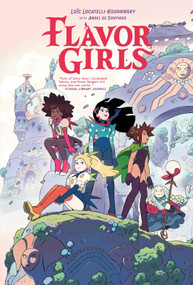 Flavor Girls by Loïc Locatelli-Kournwsky, Angel De Santiago, 9781684158898