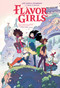Flavor Girls by Loïc Locatelli-Kournwsky, Angel De Santiago, 9781684158898