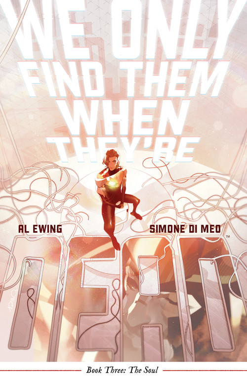 We Only Find Them When They're Dead Vol. 3 by Al Ewing, Simone Di Meo, 9781684158942