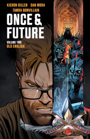 Once & Future Vol. 2 by Kieron Gillen, Dan Mora, 9781684156375