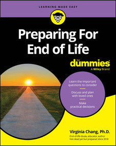 Preparing For End of Life For Dummies by Virginia Chang, 9781394362141