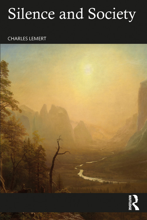 Silence and Society by Charles Lemert, 9781032335490