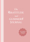 The Gratitude and Glimmers Journal (The 5 Minute Nighttime Journal (Daily Reflection Journal, Self-Care & Wellness)) by Andrea Dow, 9781684818877