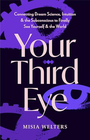 Your Third Eye by Misia Welters, 9781684818730