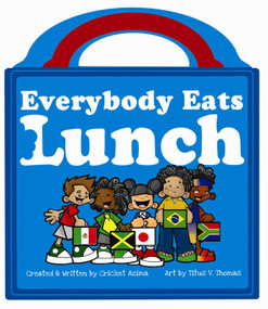 Everybody Eats Lunch by Cricket Azima, 9780979338441
