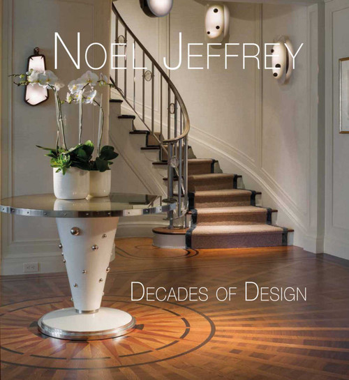 Noel Jeffrey (Decades of Design) by Noel Jeffrey, 9780998747484