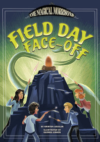 Field Day Face-Off - 9781669084471 by Kristen Aguilar, George Ermos, 9781669084471