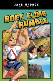 Rock Climb Rumble by Jake Maddox, Teo Duarte, 9781669085072