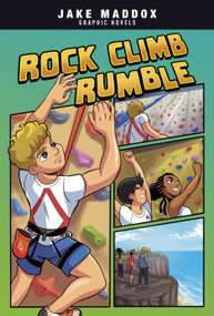Rock Climb Rumble - 9781669085126 by Jake Maddox, Teo Duarte, 9781669085126