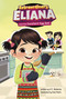 Extraordinary Eliana and the Excellent Egg Rolls - 9798875214028 by V.T. Bidania, Suji Park, 9798875214028