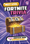 Next Level Fortnite Trivia (Secret Unofficial Guide for Superfans!) - 9798875241208 by Daniel Mauleón, 9798875241208