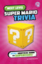 Next Level Super Mario Trivia (Secret Unofficial Guide for Superfans!) by Daniel Mauleón, 9798875241345