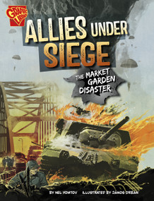 Allies Under Siege (The Market Garden Disaster) by Nel Yomtov, János Orbán, 9798875239885