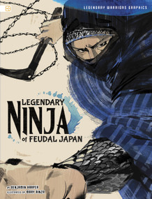 Legendary Ninja of Feudal Japan - 9798875240409 by Benjamin Harper, Mary Ainza, 9798875240409
