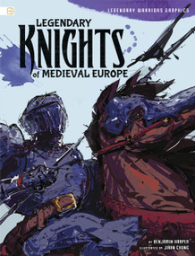 Legendary Knights of Medieval Europe - 9798875240324 by Benjamin Harper, Jiahn Chung, 9798875240324