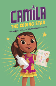Camila the Coding Star by Alicia Salazar, Thais Damiao, 9798875241925