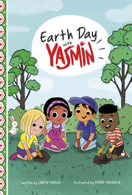 Earth Day with Yasmin by Saadia Faruqi, Debby Rahmalia, 9798875242007