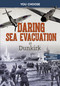 Daring Sea Evacuation at Dunkirk (Interactive World War II Missions) by Jessica Gunderson, 9798875244582