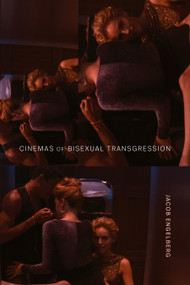 Cinemas of Bisexual Transgression by Jacob Engelberg, 9781478032984