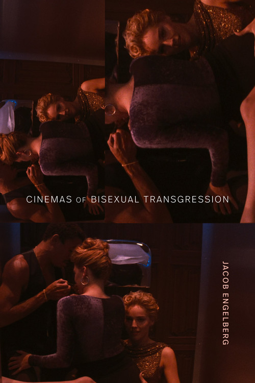 Cinemas of Bisexual Transgression by Jacob Engelberg, 9781478032984