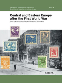 Central and Eastern Europe after the First World War by Burkhard Olschowsky, Piotr Juszkiewicz, Jan Rydel, 9783112206478