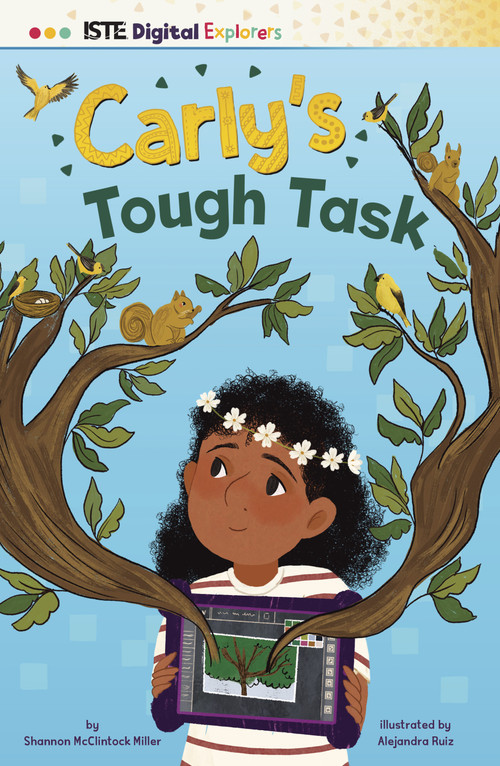 Carly's Tough Task by Shannon McClintock Miller, Alejandra Ruiz, 9798875247422
