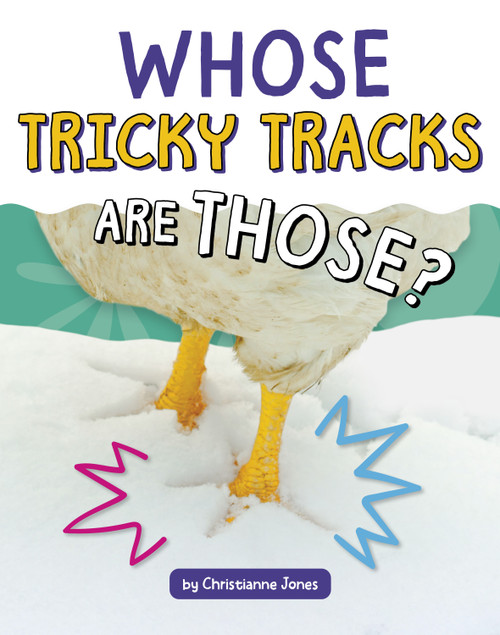 Whose Tricky Tracks Are Those? - 9798875248610 by Christianne Jones, 9798875248610