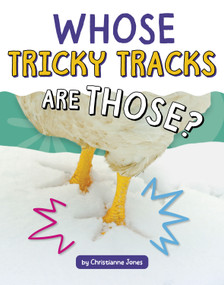 Whose Tricky Tracks Are Those? - 9798875248610 by Christianne Jones, 9798875248610