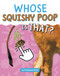 Whose Squishy Poop Is That? - 9798875248535 by Christianne Jones, 9798875248535