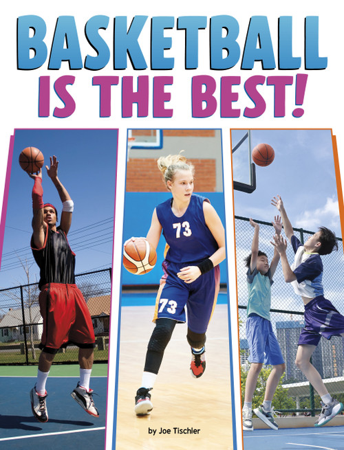 Basketball Is the Best! - 9798875256158 by Joe Tischler, 9798875256158
