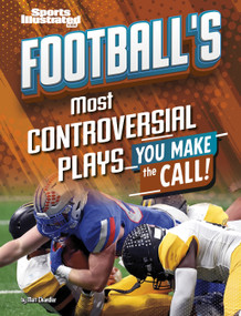 Football's Most Controversial Plays (You Make the Call) - 9798875257612 by Matt Chandler, 9798875257612