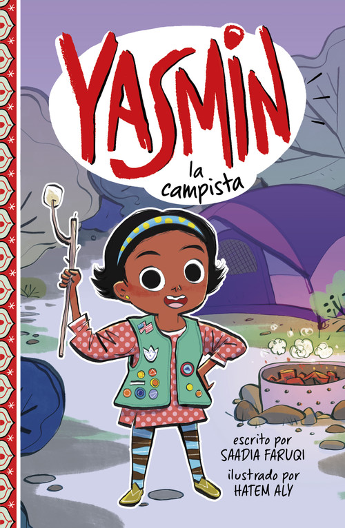 Yasmin la campista (Yasmin the Camper) (Spanish Edition) by Saadia Faruqi, Hatem Aly, 9798875261268
